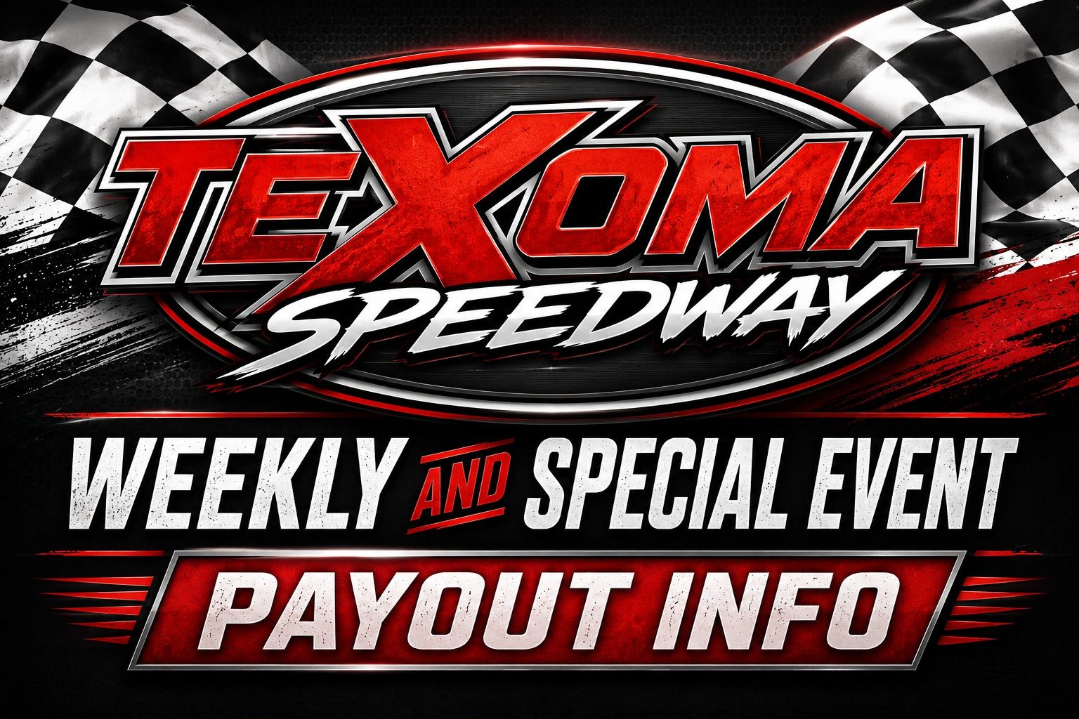 Texoma Speedway weekly and special event payout information graphic.