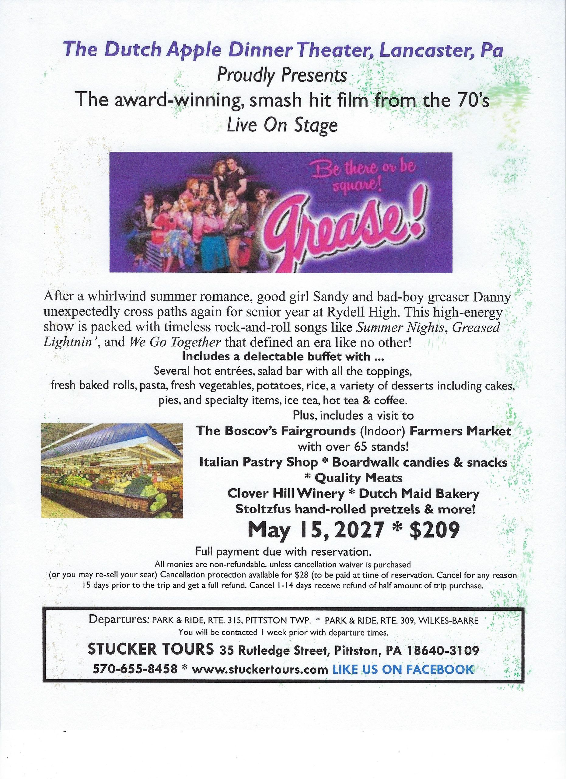 The Dutch Apple Dinner Theater presents the stage show Grease on May 15, 2027.