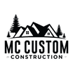 MC Custom Construction LLC