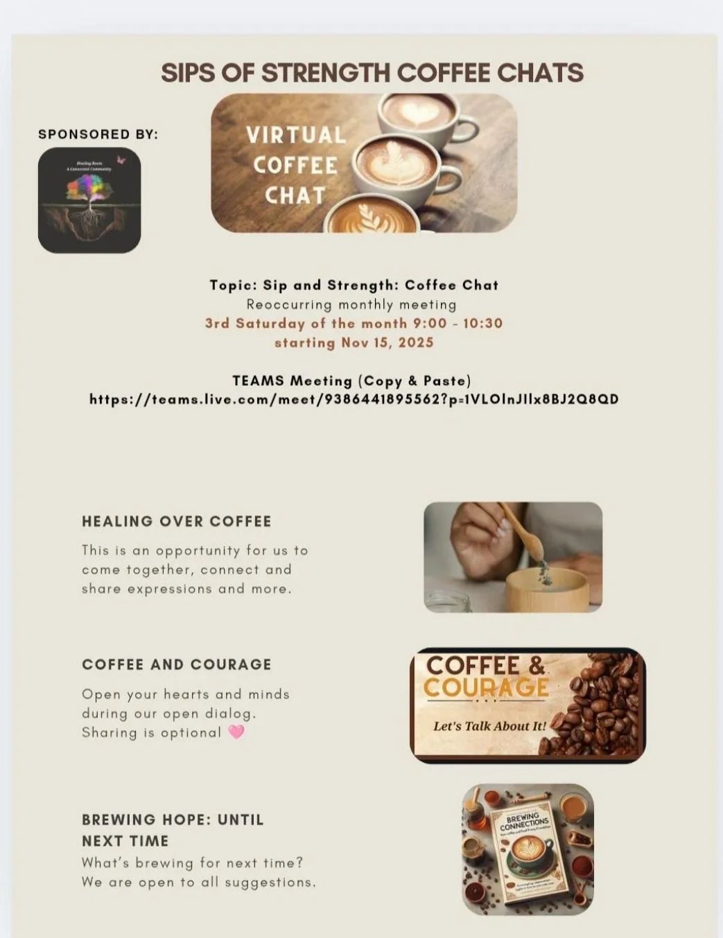Virtual coffee chat series fostering connection and courage every month.