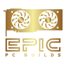 Epic PC Builds