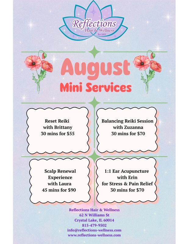 August mini wellness services at Reflections Hair &amp; Wellness.