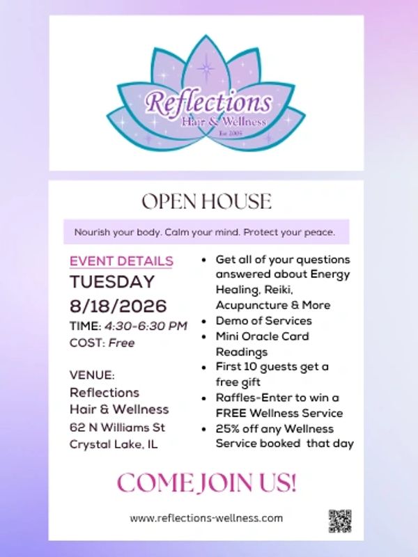 Open House event at Reflections Hair &amp; Wellness on Aug 18, 2026, free entry.