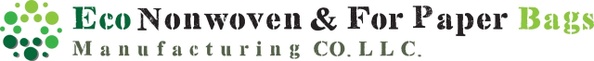 Eco Nonwoven and for Paper Bags Manufacturing Co.LLC.