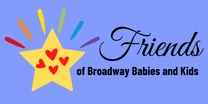 Friends Of Broadway Babies And Kids