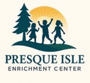 Presque Isle Enrichment Center LLC