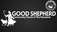 Good Shepherd Community Church of the Nazarene