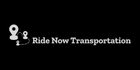 RIDE  NOW TRANSPORTATION