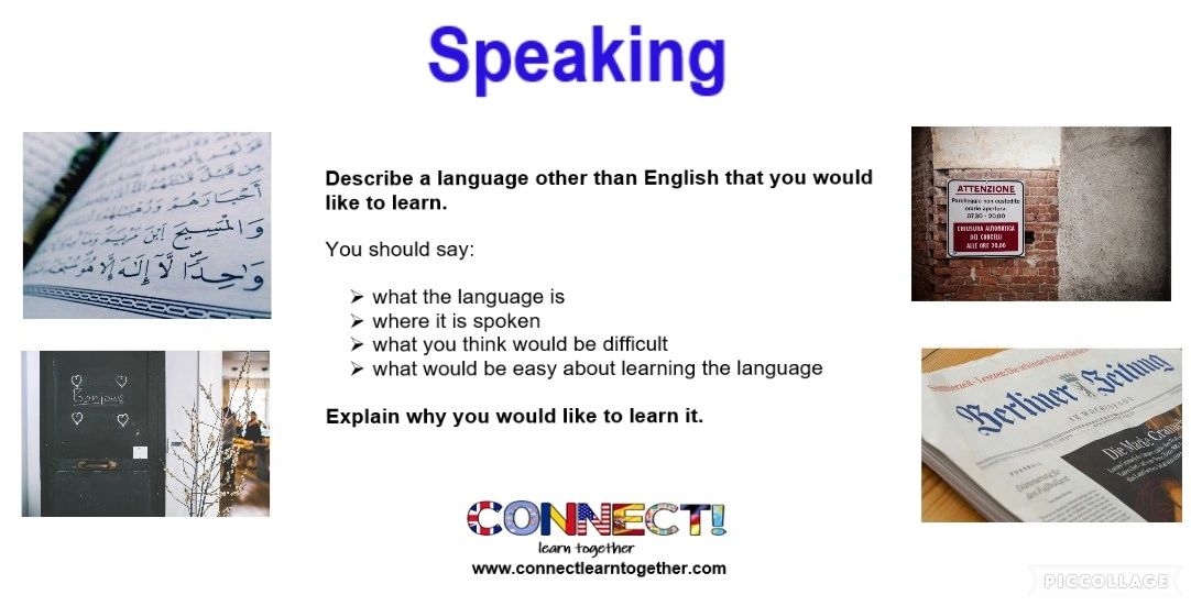 speaking ideas. describe a language you would like to learn, conversation, oral exams, Cambridge exam, speaking exam