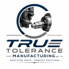 True Tolerance Manufacturing LLC
