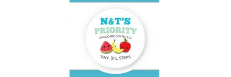 N&T's Priority Childcare Center LLC 
Tiny, Big, Steps