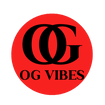 OG Vibes