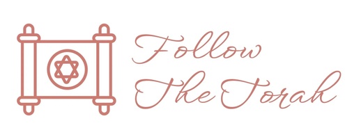 Follow The Torah