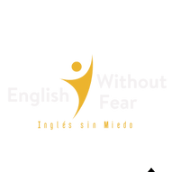 English Without Fear
Inglés Sin Miedo