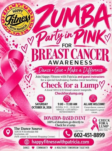 ZUMBA Party In Pink for Breast Cancer Awareness.
100% of proceeds go to Check for a Lump.