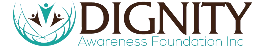 DIGNITY AWARENESS
FOUNDATION