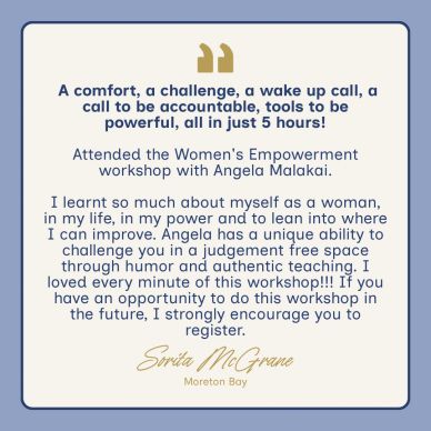 Testimonial praising Women's Empowerment workshop by Angela Malakai.