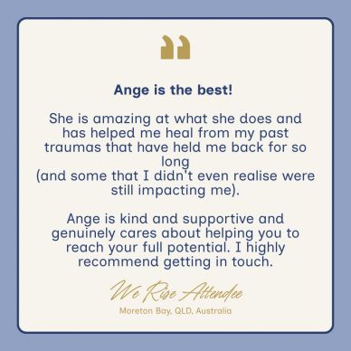 Testimonial praising Ange for her support and kindness.