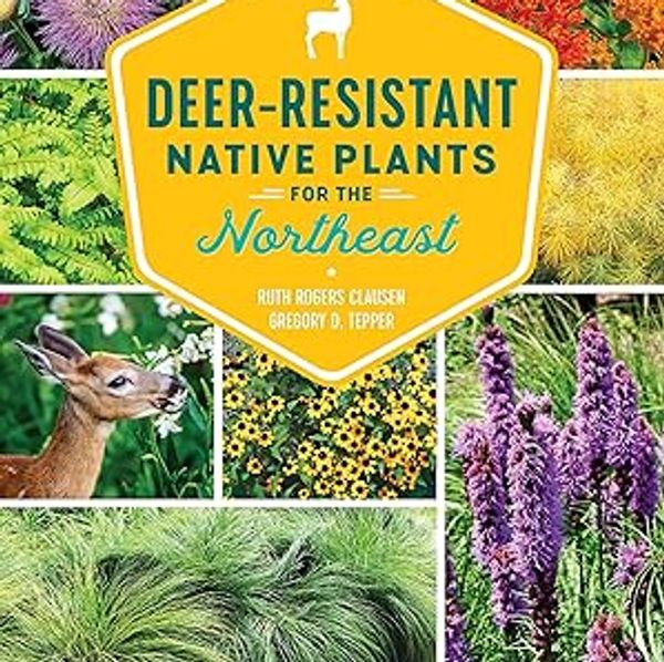 Book cover for deer-resistant native plants in the Northeast.