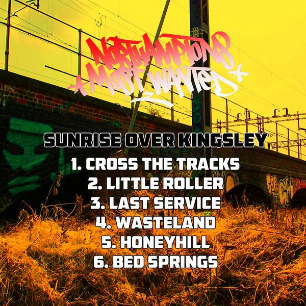 Northampton's Most Wanted - Sunrise Over Kingsley (back cover)