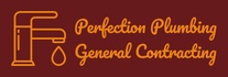 Perfection Plumbing General Contracting