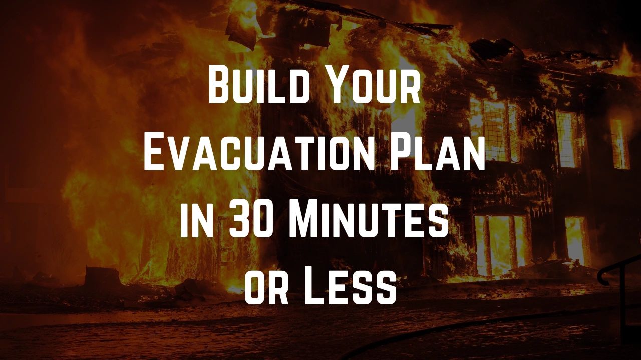 fire evacuation, family preparedness, evacuation plan fire evacuation, family preparedness, evacuation plan