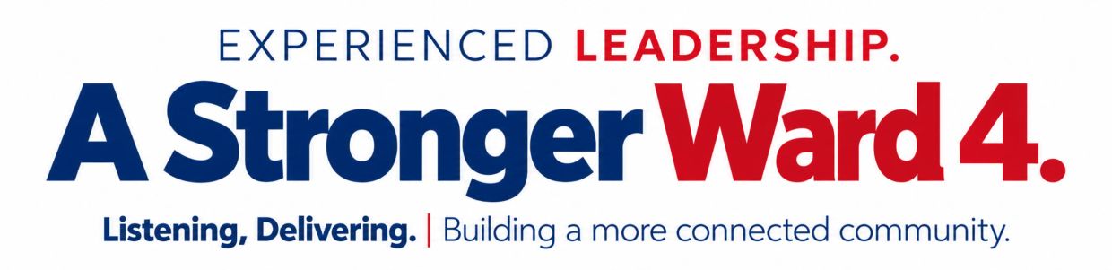 Campaign slogan for Ward 4 leadership.