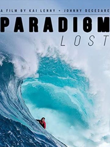 Paradigm Lost | Kai Lenny and Johnny Decasare