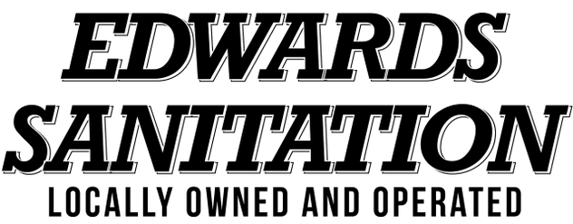 EDWARDS SANITATION, LLC
Locally Owned & Operated
Since 1999