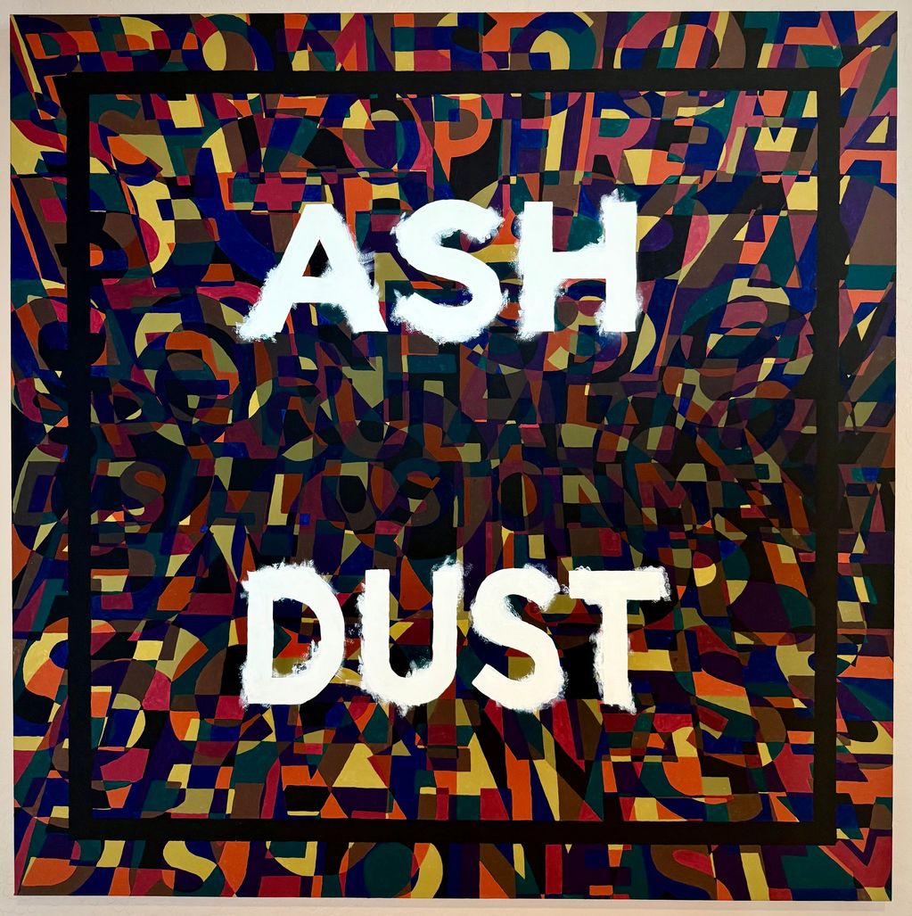 Abstract colorful painting with the words 'ASH DUST' in bold white letters.