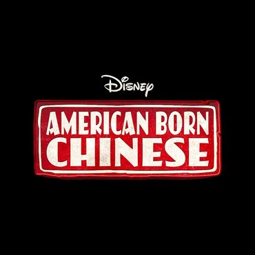 Title card for Disney's "American Born Chinese"