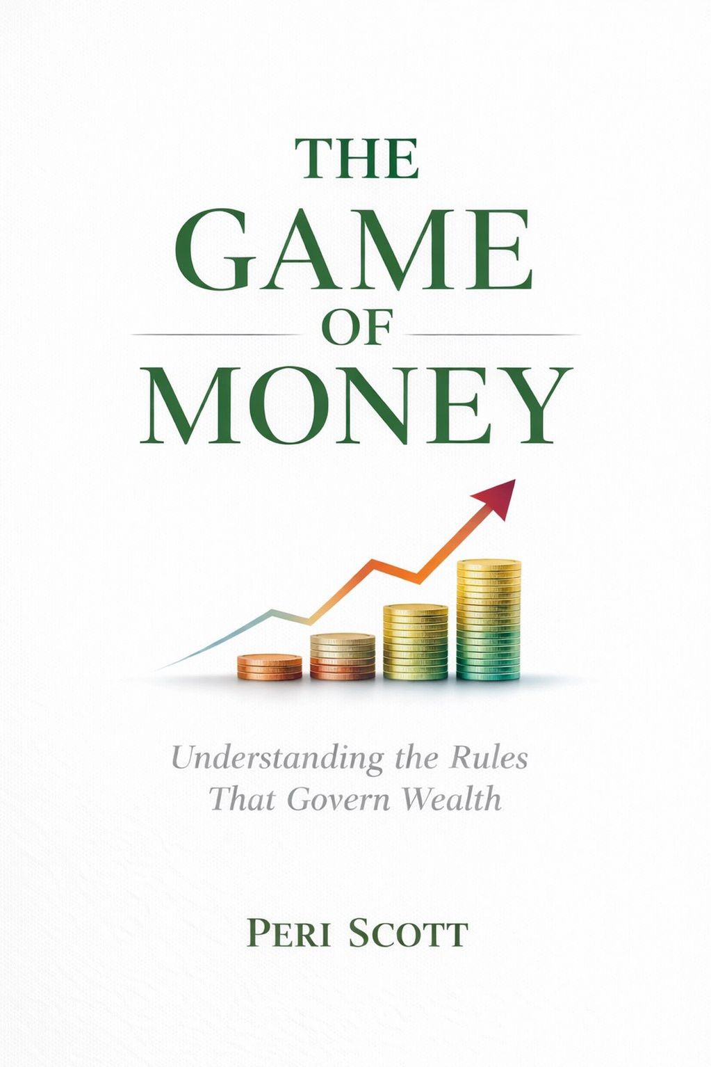 The Game of Money book cover - written by Peri Scott