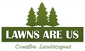 Lawns Are Us