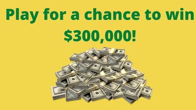 Win $300,000