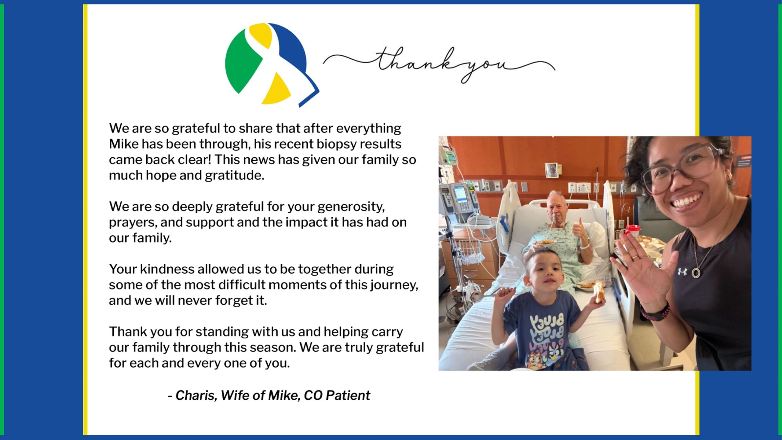Family expresses gratitude for clear biopsy results and support.