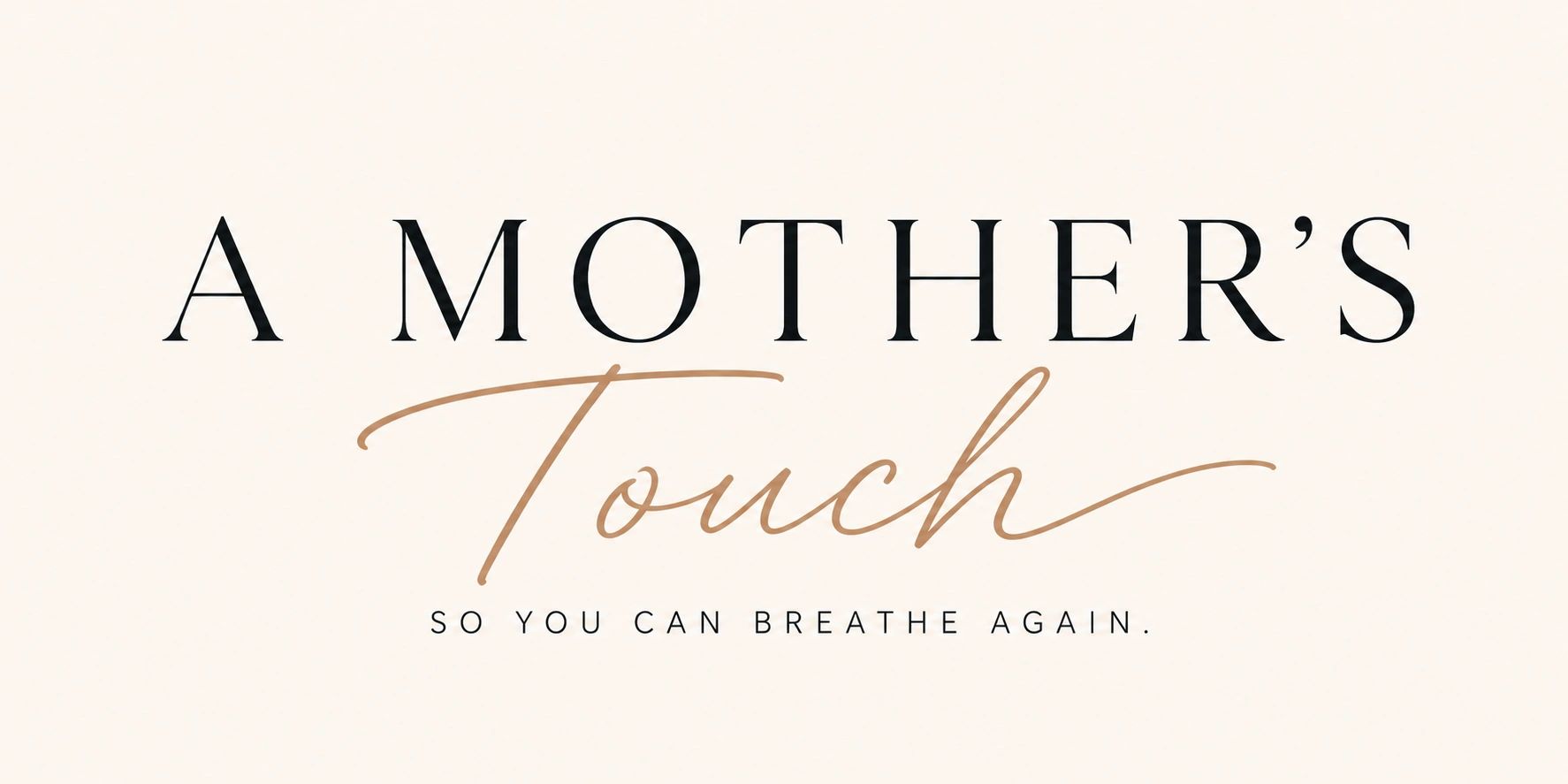 Inspirational quote about a mother's touch and healing power.