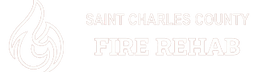 St. Charles County FIRE REHAB