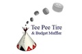Tee Pee Tire / Budget Muffler