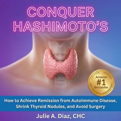Book cover about conquering Hashimoto's disease.