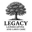 Legacy Landscaping & Lawn Care