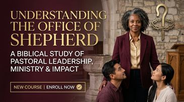 Course on understanding pastoral leadership titled 'The Office of Shepherd'.