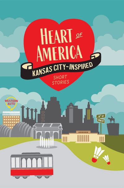 Cover of Heart of America featuring Kansas City Landmarks