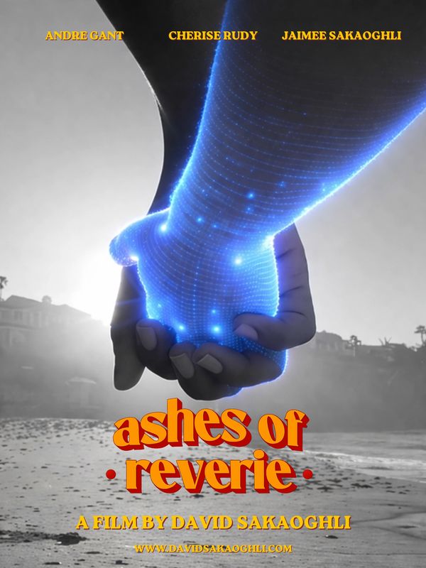 A digital hand holding a real hand on a beach, movie poster for Ashes of Reverie.