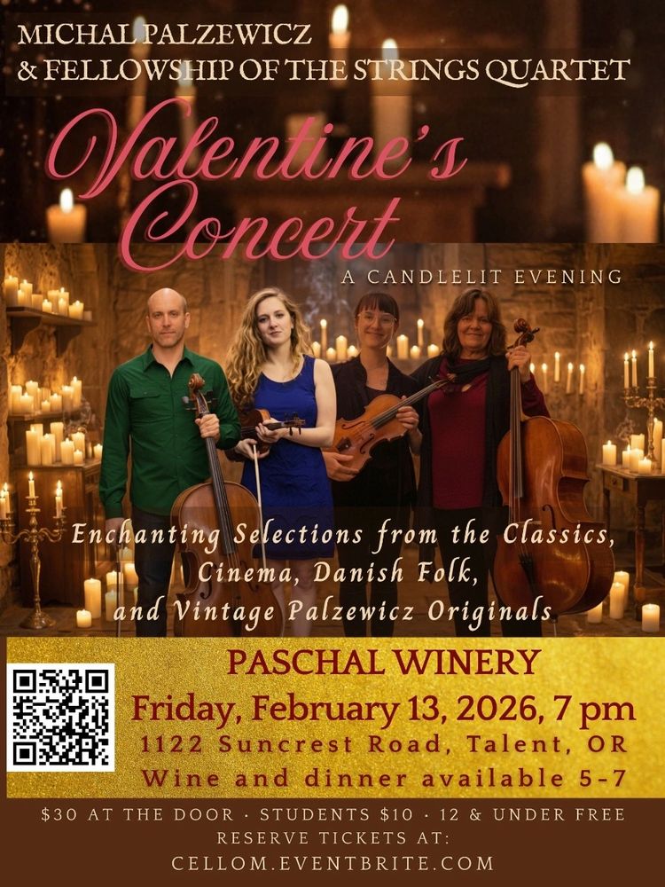 Valentine's Concert by Michal Palzewicz & Fellowship of the Strings Quartet at Paschal Winery, Feb 13, 2026.