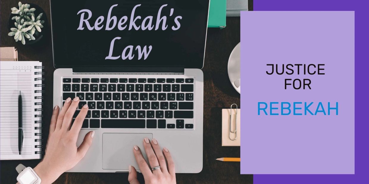 Rebekah's Law Justice For Rebekah