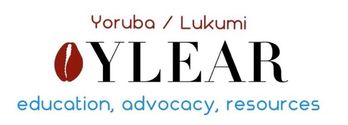 Yoruba/Lukumi Education, Advocacy & Resources
