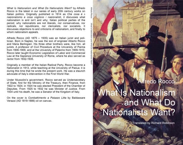 What Is Nationalism and What Do Nationalists Want? by Alfredo Rocco