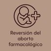 Reversión del aborto farmacológico