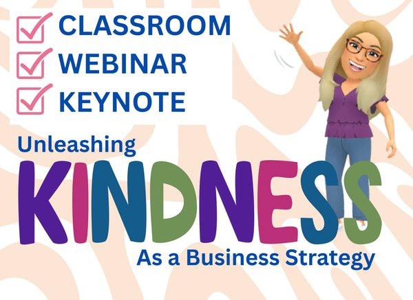Kindness as a Business Strategy Presentation Claire Pickens