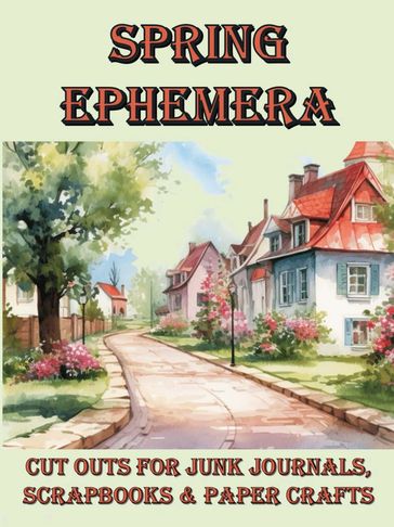 Front cover of Spring Ephemera Book